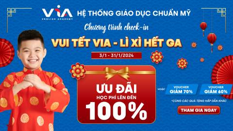 MỪNG NĂM MỚI CÙNG VIA ENGLISH ACADEMY VUI TẾT VIA - LÌ XÌ HẾT GA 