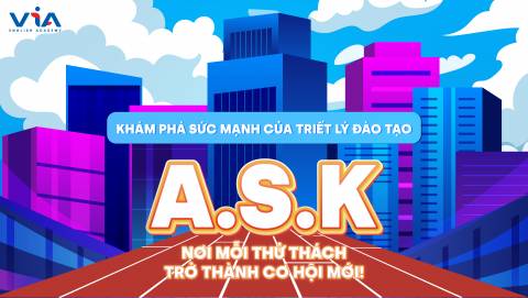 ĐÁNH BẬT RÀO CẢN TIẾNG ANH CÙNG TRIẾT LÝ ĐÀO TẠO A.S.K