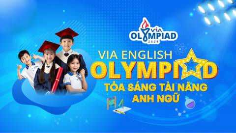 BÙNG NỔ SÂN CHƠI TRÍ TUỆ VIA OLYMPIAD 2024