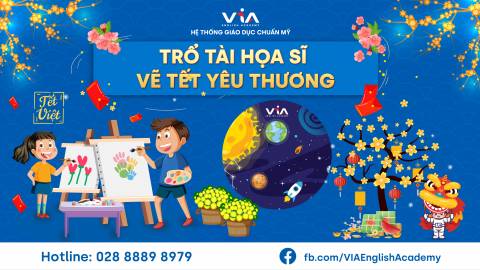 TRỔ TÀI HỌA SĨ - VẼ TẾT YÊU THƯƠNG CÙNG VIA ENGLISH ACADEMY - NGUYỄN VĂN LƯỢNG